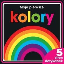 Moje pierwsze kolory. 5 stron dotykanek