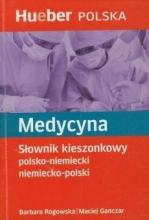 Medycyna. Słownik kieszonkowy pol-niem-pol