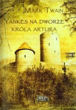 Yankes na dworze króla Artura audiobook