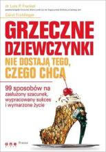 Grzeczne dziewczynki nie dostają tego, czego chcą