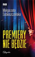 Premiery nie będzie