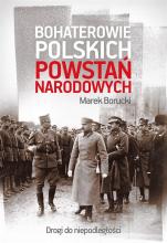 Bohaterowie polskich powstań narodowych