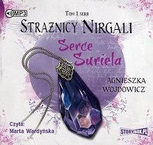 Strażnicy Nirgali T.1 Serce Suriela audiobook