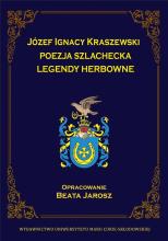 Józef Ignacy Kraszewski. Poezja szlachecka...