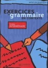 Exercices de grammaire en contexte - intermediaire