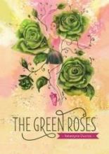 The green roses