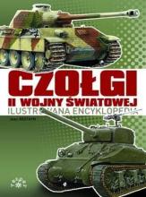 Czołgi II wojny światowej. Ilustrowana encyklopedi