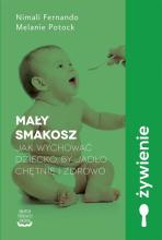 Mały smakosz. Jak wychować dziecko