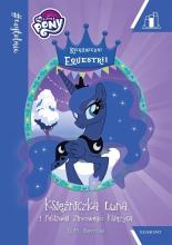 My Little Pony. Księżniczka Luna i Festiwal...