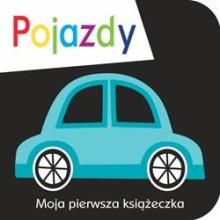 Moja pierwsza książeczka. Pojazdy