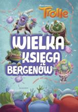 Trolle. Wielka księga bergenów