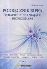 Podręcznik Rife'a. Terapie uzupełniające...