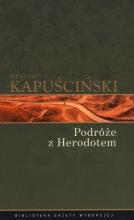 Ryszard Kapuściński T.12 - Podróże z Herodotem