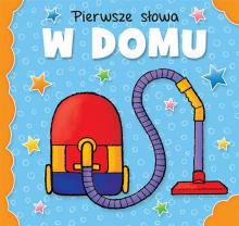 Pierwsze słowa. W domu