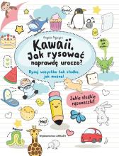 Kawaii. Jak rysować naprawdę uroczo. Rysuj...