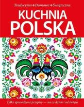 Kuchnia polska. Tradycyjna, domowa, świąteczna