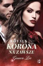 Royals T.3 Korona na zawsze