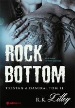 Rock Bottom Tristan i Danika. T.2