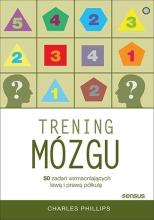 Trening mózgu. 50 zadań wzmacniających...półkulę