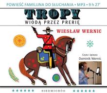 Tropy wiodą przez prerię audiobook