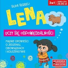 Lena - uczy się odpowiedzialności 3w1