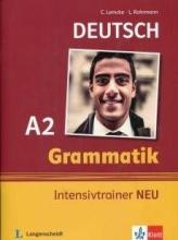 Grammatik Intensivtrainer NEU A2 LEKTORKLETT