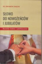 Słowo do nowożeńców i jubilatów