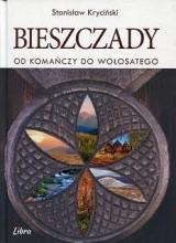 Bieszczady. Od Komańczy do Wołosatego