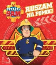 Strażak Sam. Ruszam na pomoc!