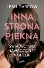 Inna strona piękna. Świadectwo nawróconej modelki