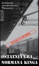 Kryminały przedwojennej W-wy. Ostatnia gra Normana
