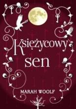 Saga księżycowa T.3 Księżycowy sen