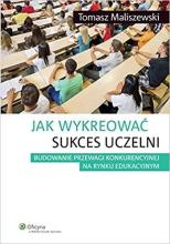 Jak wykreować sukces uczelni