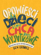 Opowieści dla dzieci, które chcą być wyjątkowe