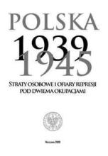 Polska 1939-1945. Straty osobowe i ofiary...