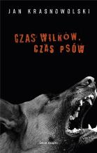 Czas wilków, czas psów