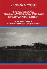 Przygotowania i Kampania Wrześniowa 1939 r. ...