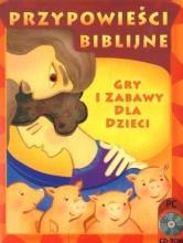 Przypowieści biblijne: gry i zabawy dla dzieci. CD