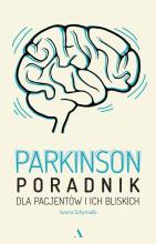 Parkinson. Poradnik dla pacjentów i ich bliskich