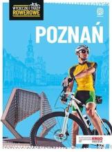 Wycieczki i trasy rowerowe. Poznań i okolice w.2