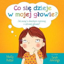 Co się dzieje w mojej głowie?