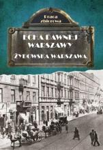 Echa dawnej Warszawy. Żydowska Warszawa
