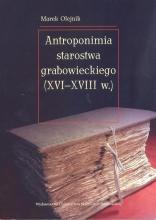 Antroponimia starostwa grabowieckiego (XVI-XVIIIw)