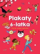 Plakaty 6-latka. Uczę się i rozwijam wyobraźnię!