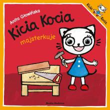 Kicia Kocia majsterkuje w.2019