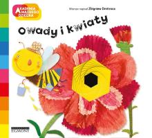 Owady i kwiaty. Akademia mądrego dziecka