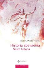 Historia zbawienia. Nasza historia