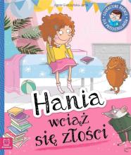 Edukacyjne baśnie. Hania wciąż się złości