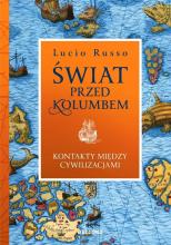 Świat przed Kolumbem. Kontakty między cywilizacjam