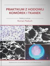 Praktikum z hodowli komórek i tkanek